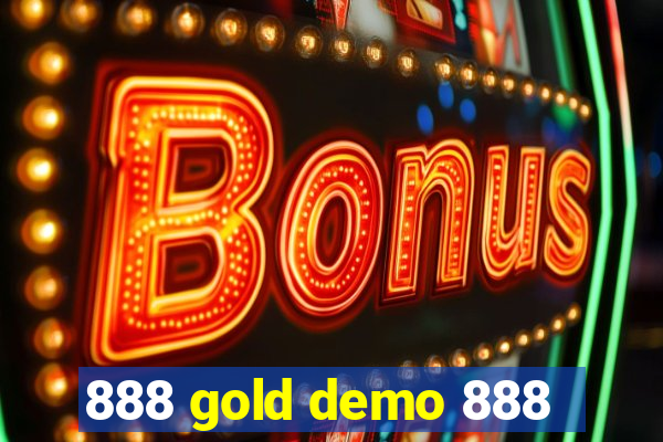 888 gold demo 888